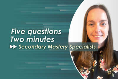 Find Out in Five - the Secondary Mastery Specialist Programme